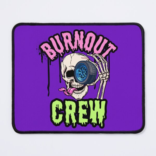 Item preview, Burnout Crew designed and sold by ParkandPress.