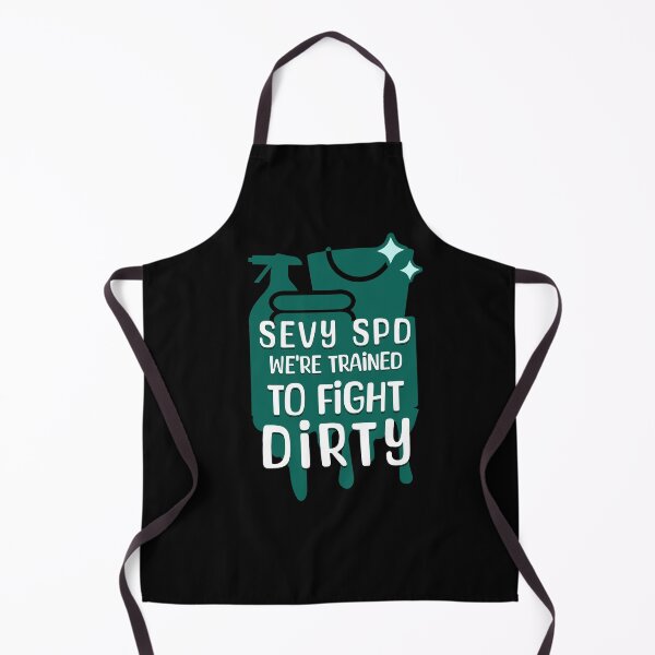 Item preview, We're Trained to Fight Dirty Sterile Processing Techs designed and sold by stylboutique.