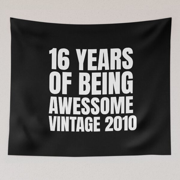 Item preview, 16 years of being awessome vintage 2010 designed and sold by stylboutique.