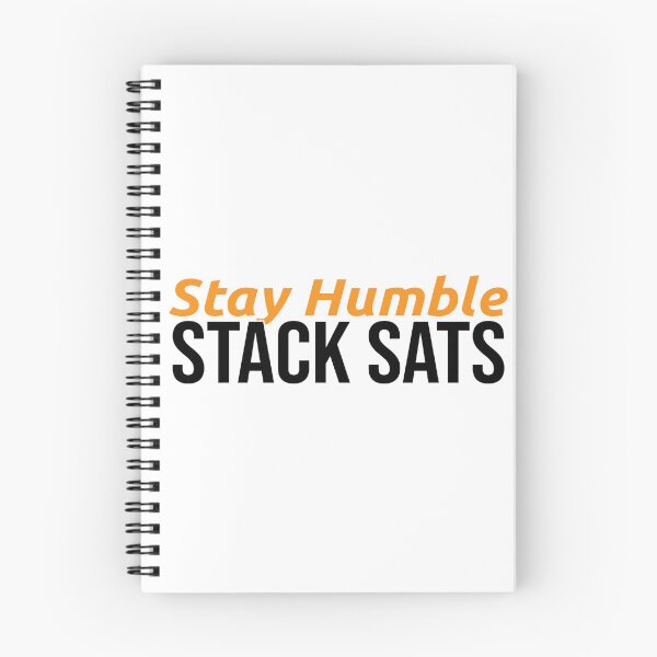 Item preview, Stay Humble Stack Sats — Bitcoin Crypto Gift designed and sold by SatoshiPress.