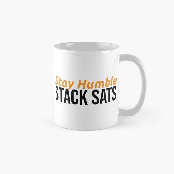 Item preview, Stay Humble Stack Sats — Bitcoin Crypto Gift designed and sold by SatoshiPress.