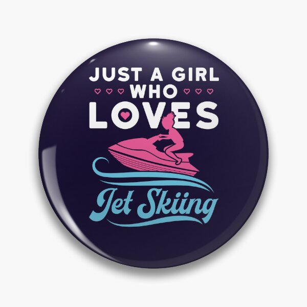 Item preview, Just a Girl Who Loves Jet Skiing Ski PWC Personal Watercraft designed and sold by jaygo.