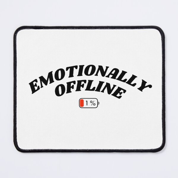 Item preview, Emotionally Offline 1% Battery – Funny Relatable Meme Design designed and sold by romelleworks.