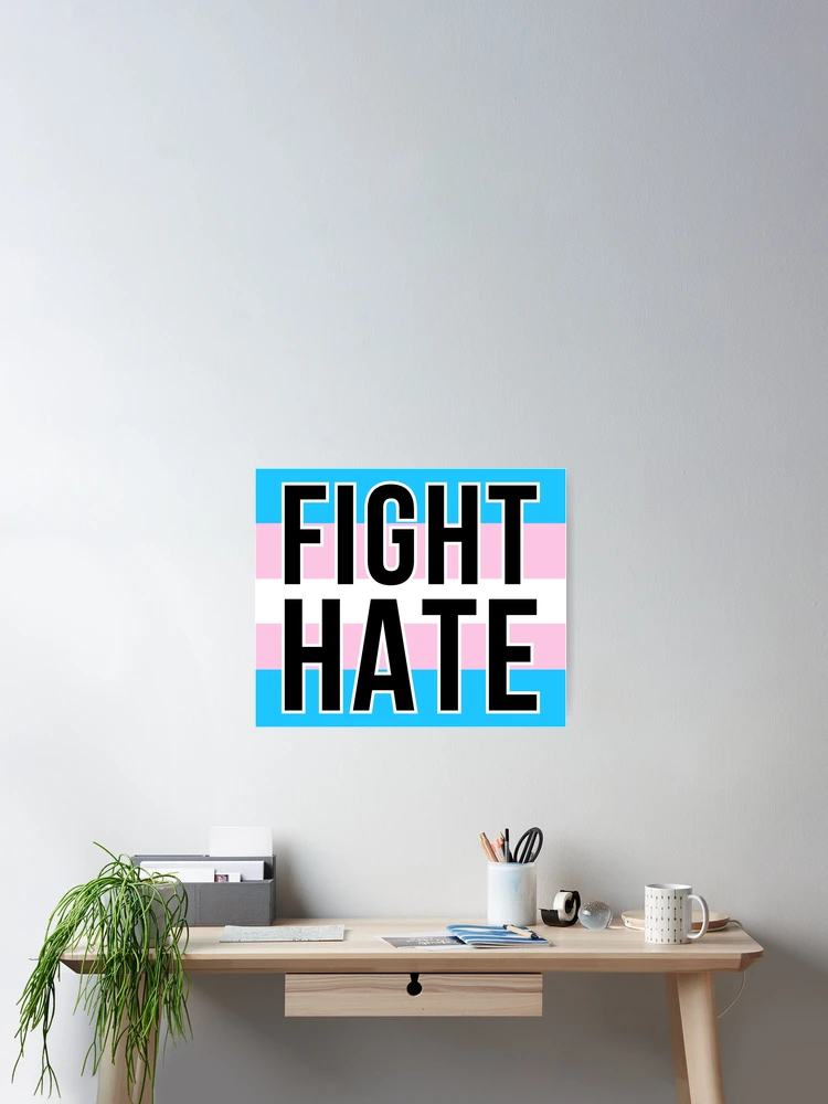Thumbnail 2 of 3, Poster, Fight hate  designed and sold by Rachel the Artist .