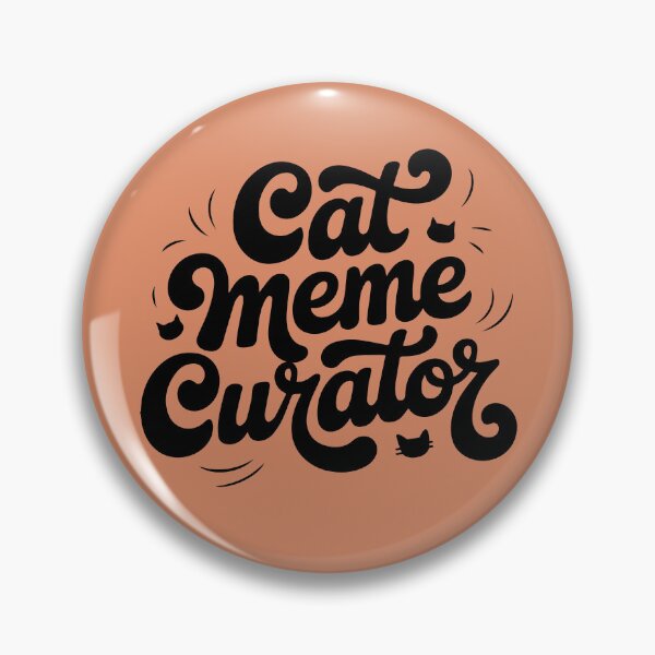Item preview, Cat Meme Curator Funny memes designed and sold by SusanaDesigns.