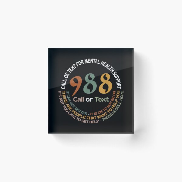 Item preview, 988 Call Or Text Call Or Text for Mental Health Support designed and sold by LisaMCasares.
