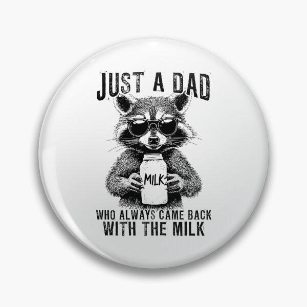 Item preview,  Just A Dad Who Always Came Back With The Milk designed and sold by Ariana De Amicis.