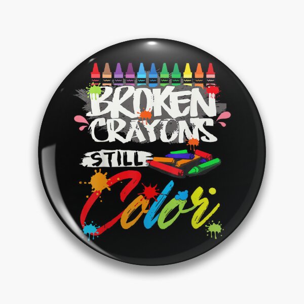 Item preview, Broken Crayons Still Color Shirt Mental Health Awareness designed and sold by LisaMCasares.