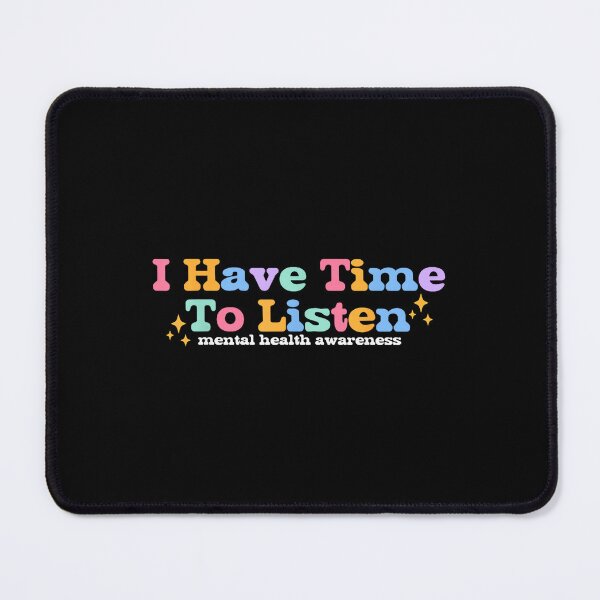 Item preview, I Have Time to Listen Mental Health Awareness Month Groovy designed and sold by LisaMCasares.