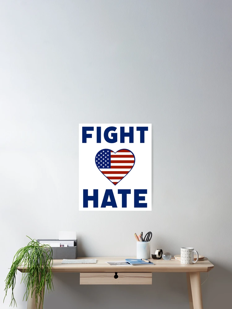Thumbnail 2 of 3, Poster, Fight hate designed and sold by Rachel the Artist .