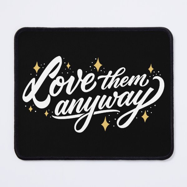 Item preview, Love Them Anyway – Christian Faith Kindness designed and sold by Verse & Vibes.