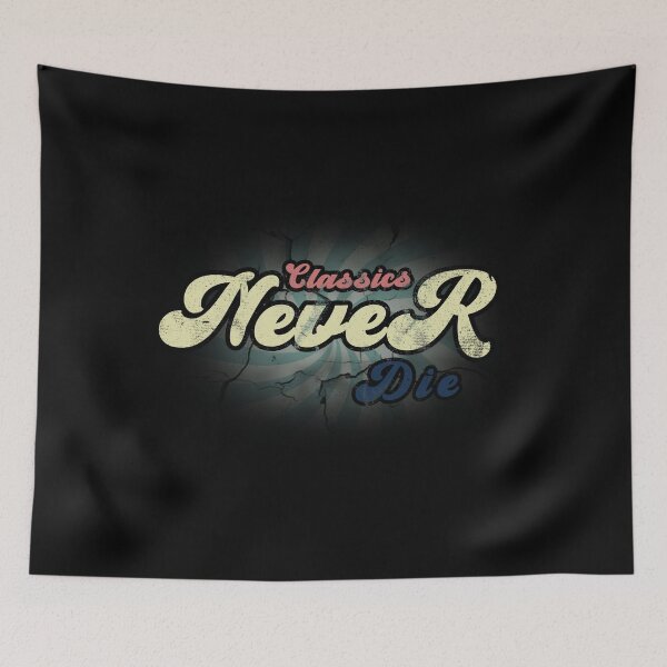 Item preview, Classics Never Die Retro Typography designed and sold by DrTol.