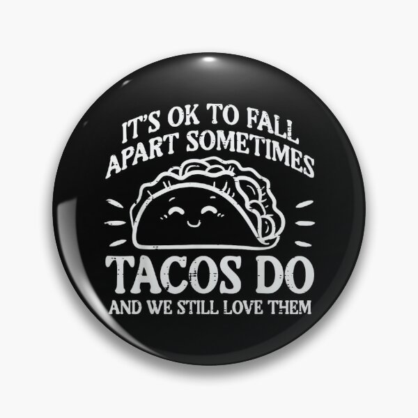 Item preview, Mental Health Ok to Fall Apart Taco Awareness Men Women designed and sold by LisaMCasares.