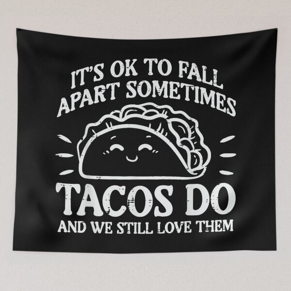 Item preview, Mental Health Ok to Fall Apart Taco Awareness Men Women designed and sold by LisaMCasares.