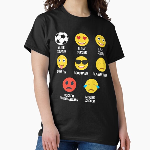 I Love Soccer Shirt Emojis Emoticons Funny Graphic Shirt