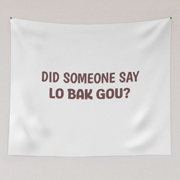 Item preview, Did Someone Say Lo Bak Gou? - Chinese Lo Bak Gou designed and sold by stylboutique.