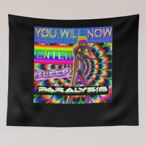 Item preview, You Will Now Enter Sleep Paralysis  designed and sold by AMK.