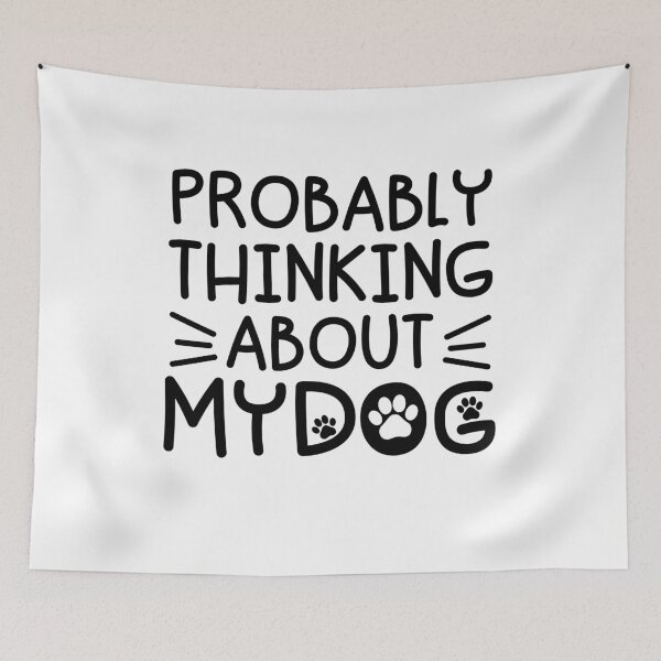 Item preview, Probably Thinking About My Dog Funny Dog Lover designed and sold by gunaone-design.