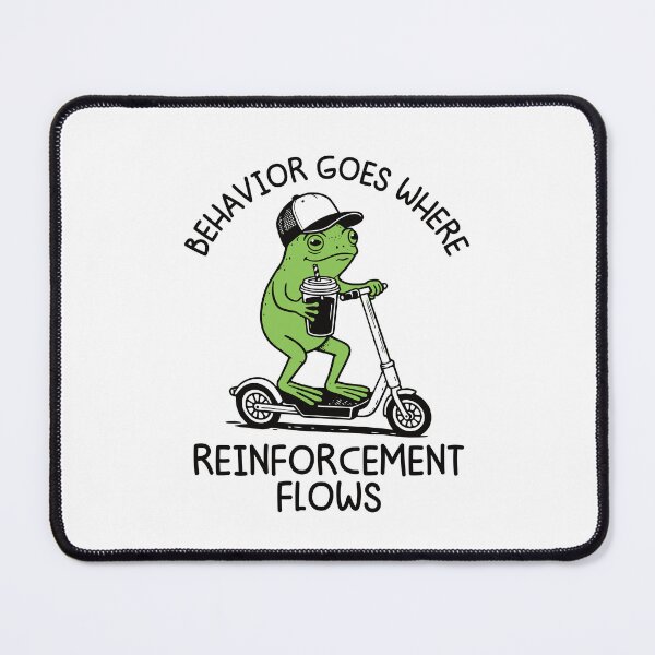 Item preview, Behavior Goes Where Reinforcement Flows Funny Frog On Scooter - Behavior Analyst designed and sold by gunaone-design.