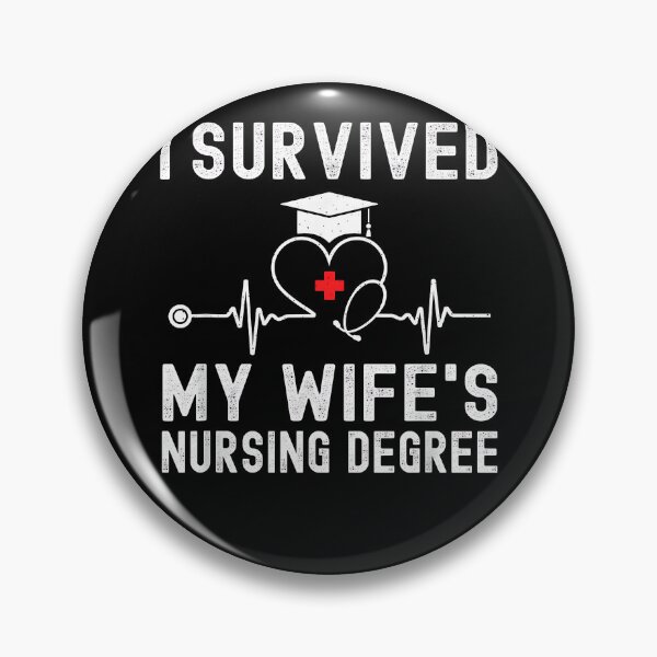 Item preview, I Survived My Wife's Nursing Degree Nursing Graduation designed and sold by Goleon12.