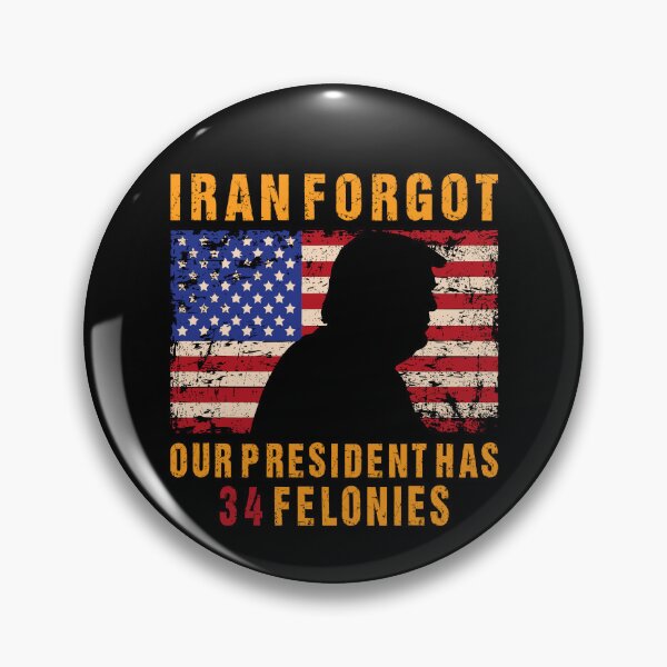 Item preview, Iran Forgot Our President Has 34 Felonies designed and sold by PatternGallery.