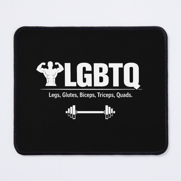 Item preview, LGBTQ Legs Glutes Biceps Triceps Quads designed and sold by JODYSMORGAN.