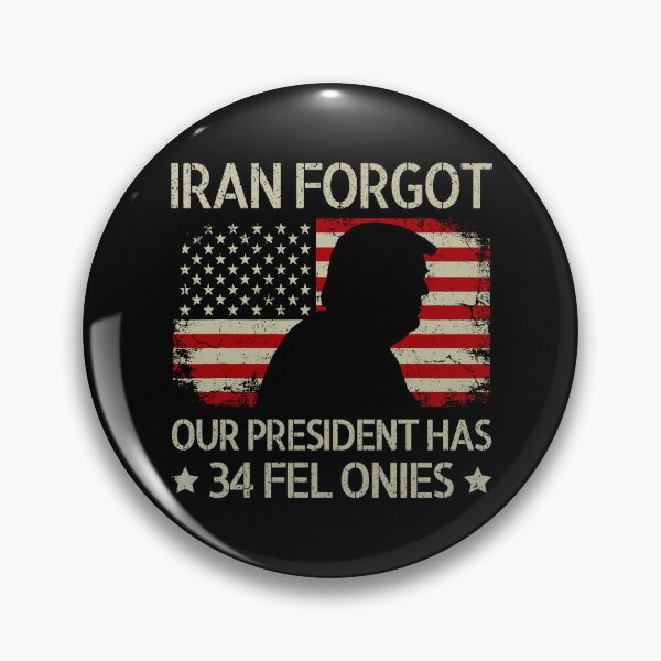 Item preview, Iran Forgot Our President Has 34 Felonies designed and sold by PatternGallery.