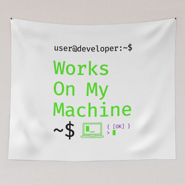 Item preview, Works On My Machine  Programmer Humor Shirt designed and sold by KurtByteStudio.