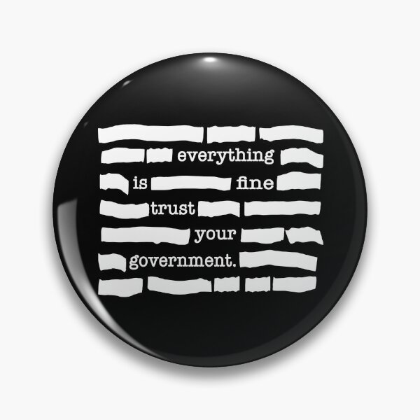 Item preview, Everything Is Fine Trust Your Government designed and sold by PatternGallery.