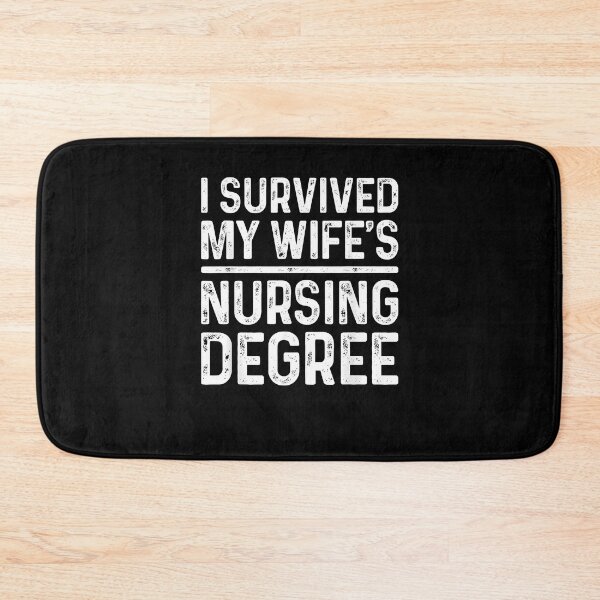Item preview, I Survived My Wife's Nursing Degree School Graduation designed and sold by Goleon12.