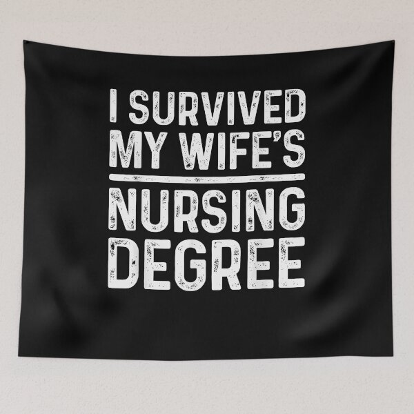 Item preview, I Survived My Wife's Nursing Degree School Graduation designed and sold by Goleon12.