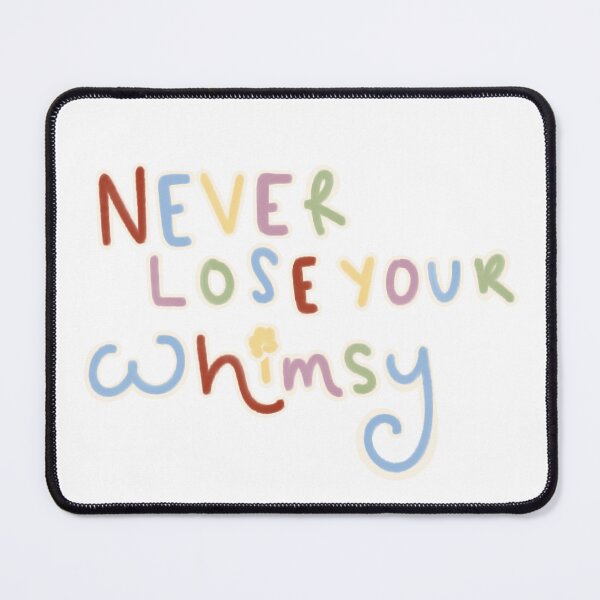 Item preview, Never Lose Your Whimsy - Rainbow Traced Quote designed and sold by RebbyCreates.