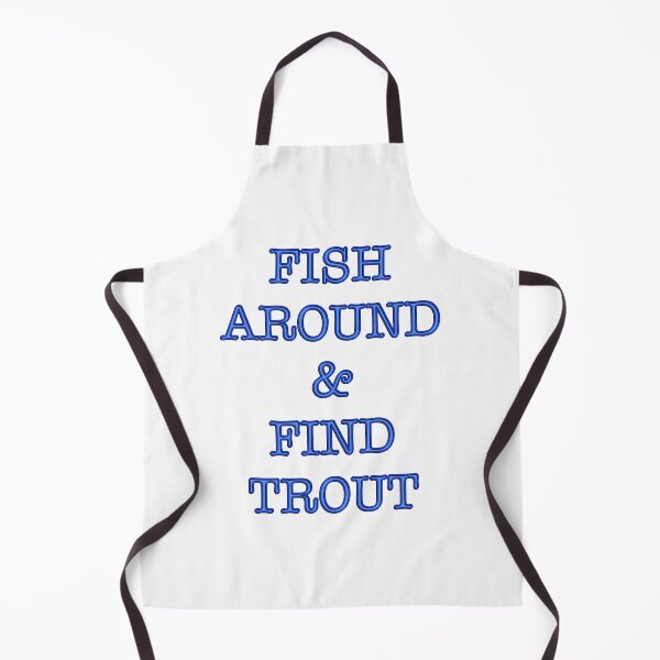 Item preview, Fish around & find trout designed and sold by DaveDanchuk.