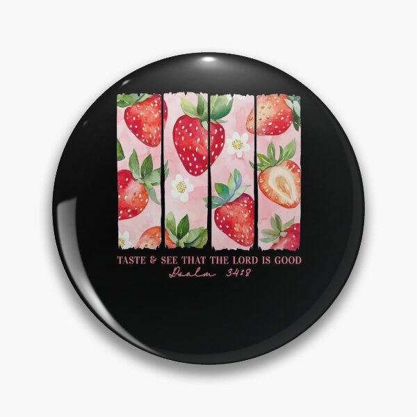 Item preview,  Strawberry Taste and See That The Lord Is Good designed and sold by kashiart.