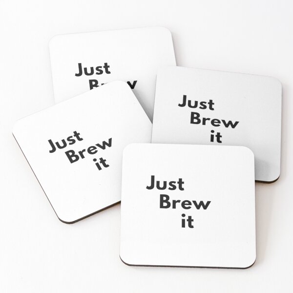 Item preview, Coffee Humor Quote Just Brew It designed and sold by WorkdayWit.