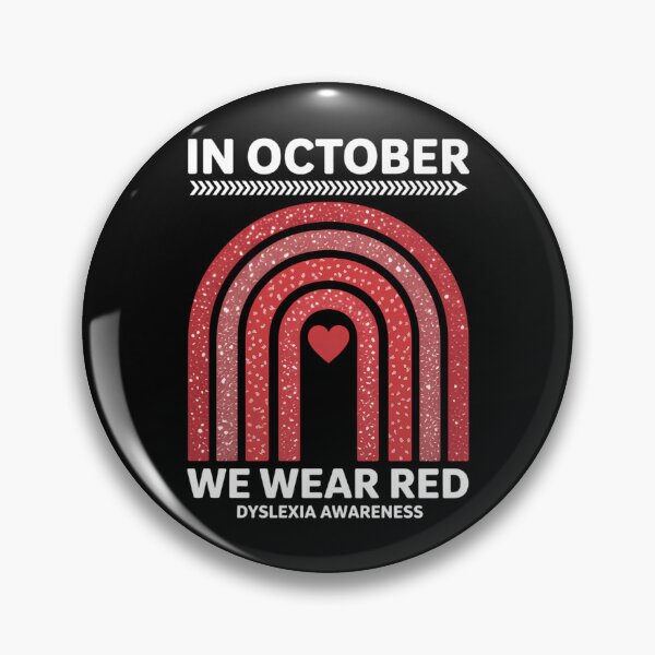 Item preview, in October We Wear Red Dyslexia Awareness Dyslexia designed and sold by EllenJast.