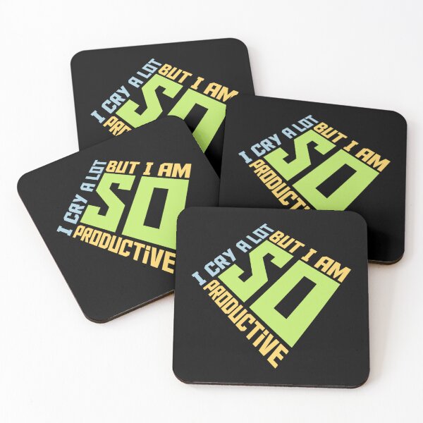 Item preview, I Cry A Lot But I Am So Productive Funny Quote designed and sold by shirt-o-mat.