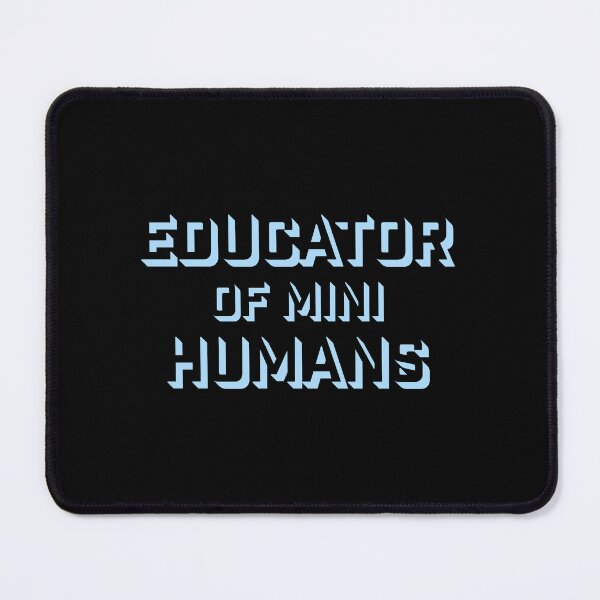 Item preview, Educator Of Mini Humans Funny Teacher Quote Logo designed and sold by shirt-o-mat.