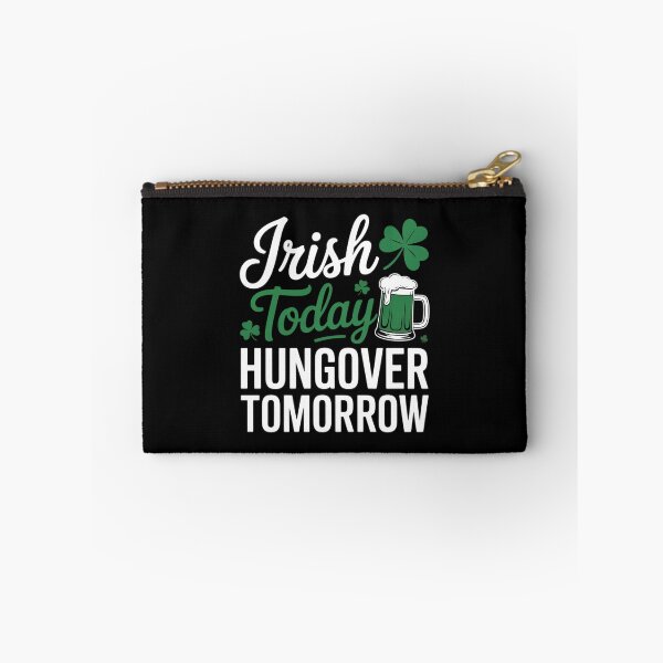 Item preview, Irish Today, Hungover Tomorrow - Saint Patrick's Day designed and sold by EllenJast.