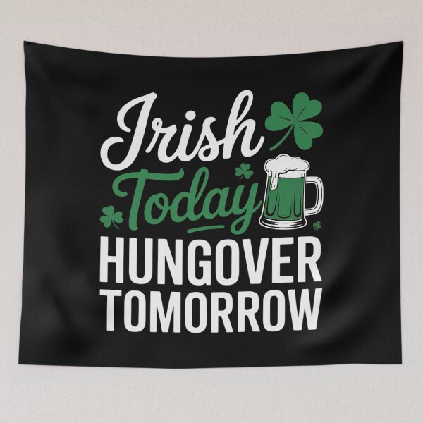 Item preview, Irish Today, Hungover Tomorrow - Saint Patrick's Day designed and sold by EllenJast.