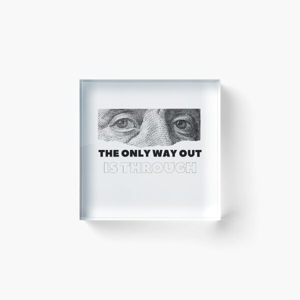 Item preview, The only way out is through designed and sold by LaughandLaugh.