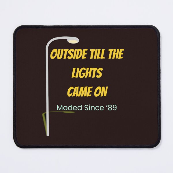 Item preview, Outside Till the Lights Came On – 90s Nostalgia Dad Shirt | Still Learning Dad designed and sold by Still Learning Dad Store.