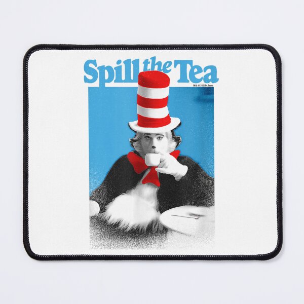 Item preview, The Cat in The Hat Signature Collection Spill The Tea designed and sold by TrevorCantela.