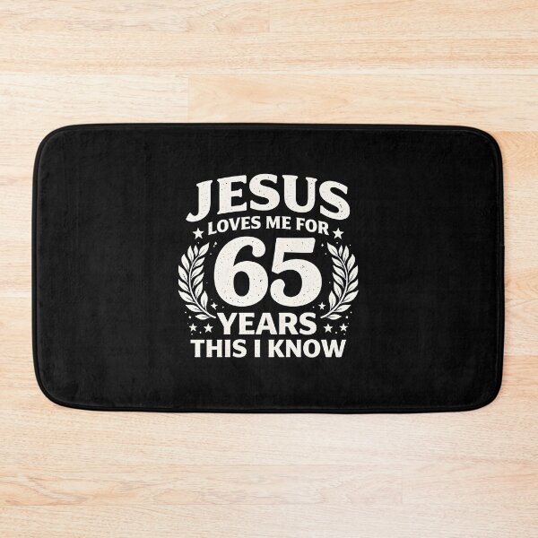 Item preview, Jesus Loves Me for 65 Years Old designed and sold by JODYSMORGAN.