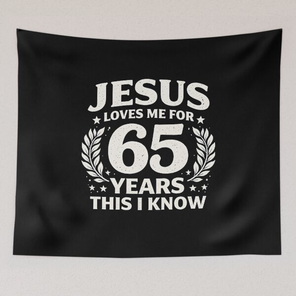 Item preview, Jesus Loves Me for 65 Years Old designed and sold by JODYSMORGAN.
