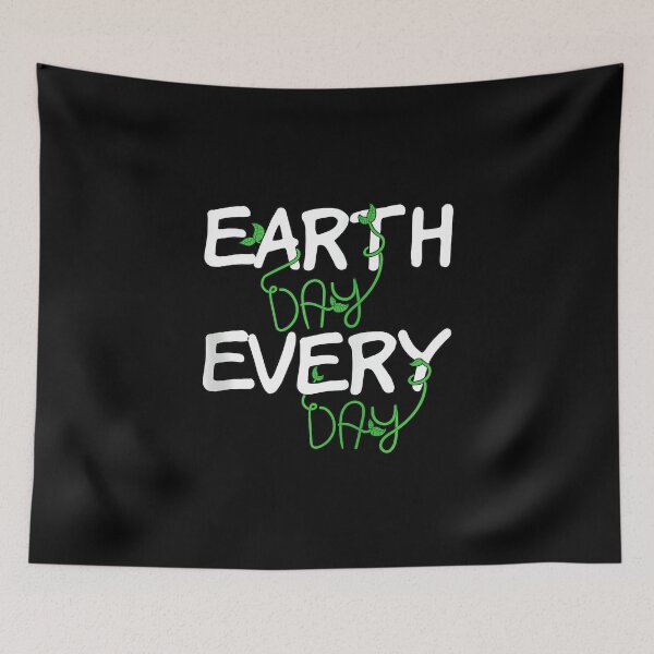 Item preview, Earth Day Everyday Sustainable Eco Friendly Nature Lovers designed and sold by DeanASkinner.