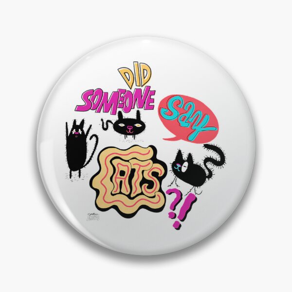 Item preview, Did Someone Say Cats designed and sold by MotionnbTsArt.