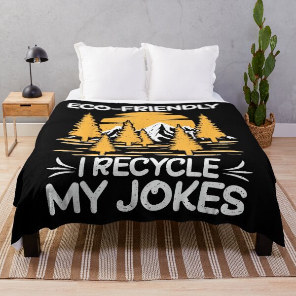 Item preview, Eco-Friendly I Recycle My Jokes Hiking designed and sold by DeanASkinner.