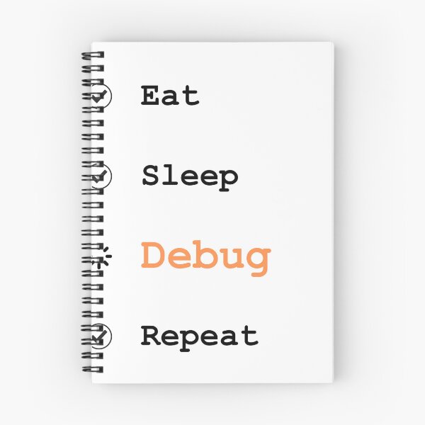 Item preview, Funny Programmer Checklist - Eat Sleep Debug Repeat designed and sold by Protocol Zero.