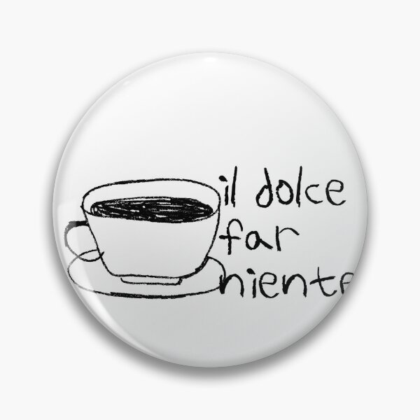 Item preview, Dolce far niente designed and sold by LaughandLaugh.